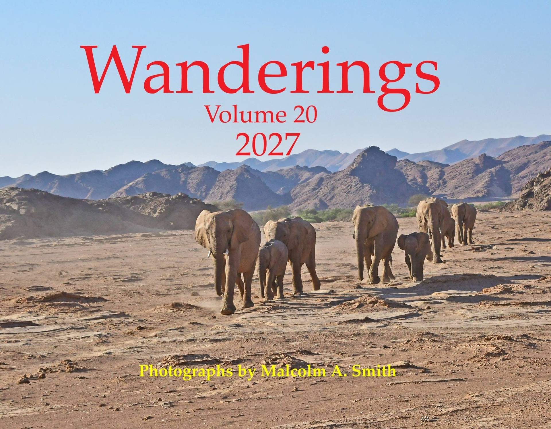 Wanderings Volume 20, 2027 calendar cover - elephants crossing the desert
